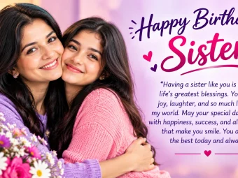 Sister Birthday Quotes: Words for the One Who’s Known You Longest